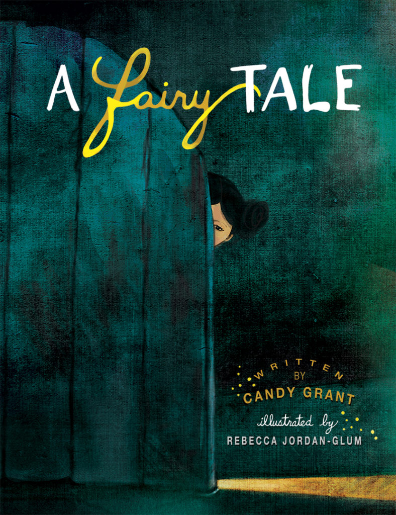 A Fairy Tale illustrated by Rebecca Jordan Glum